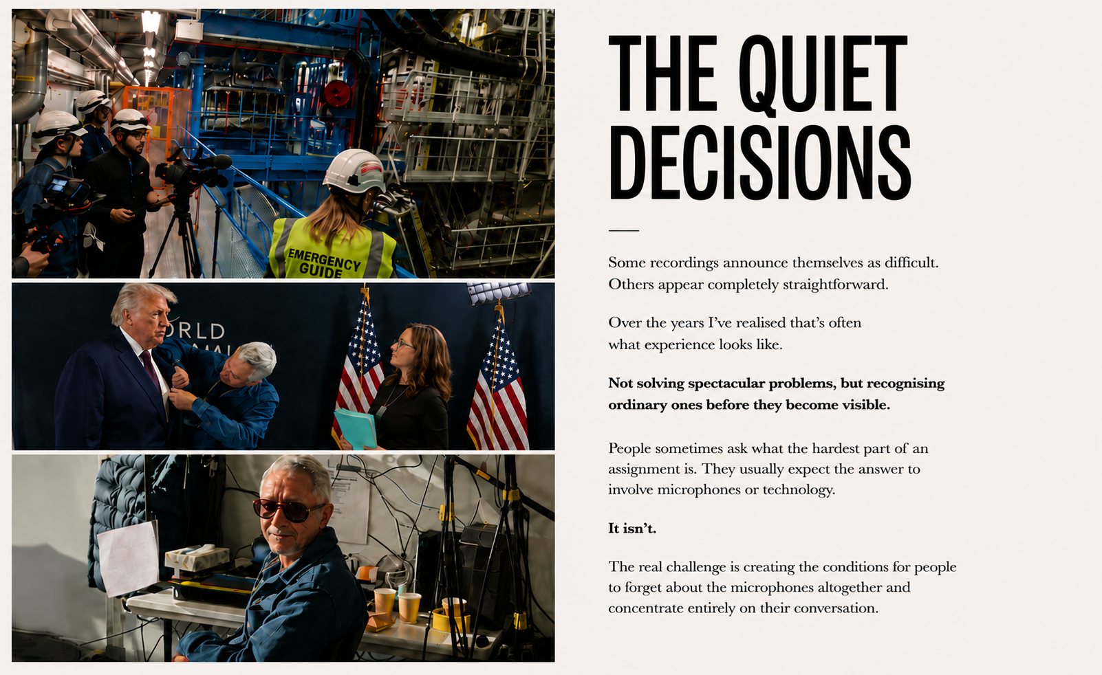 The Quiet Decisions — notes on invisible choices in documentary sound.