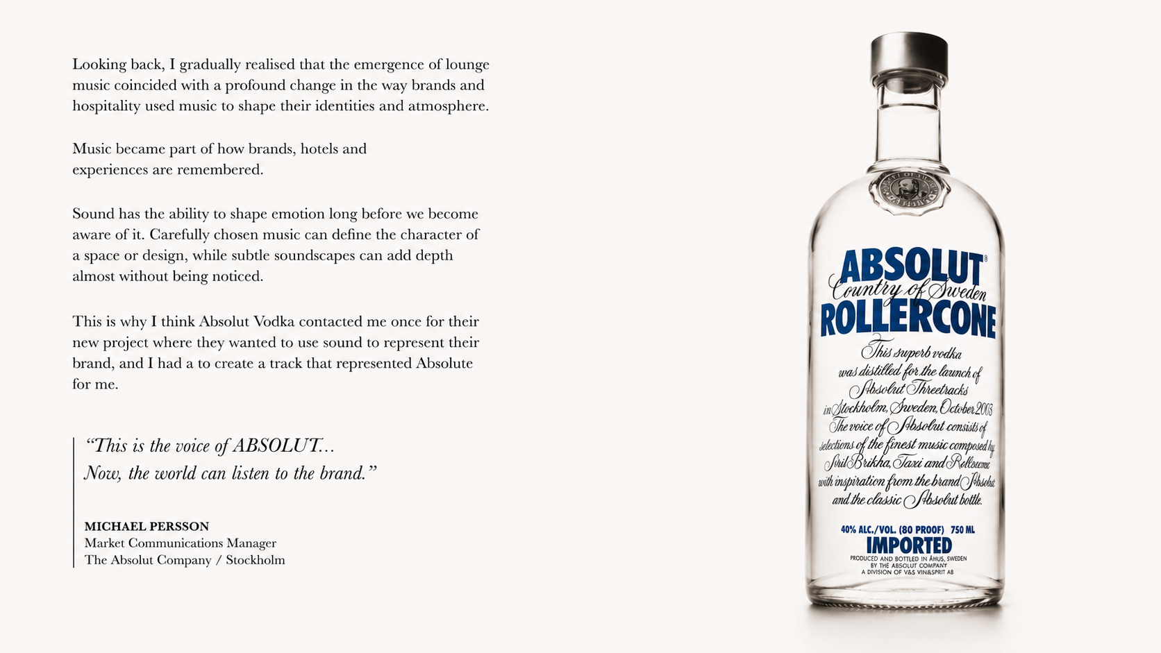 Story behind the Absolut Rollercone collaboration.